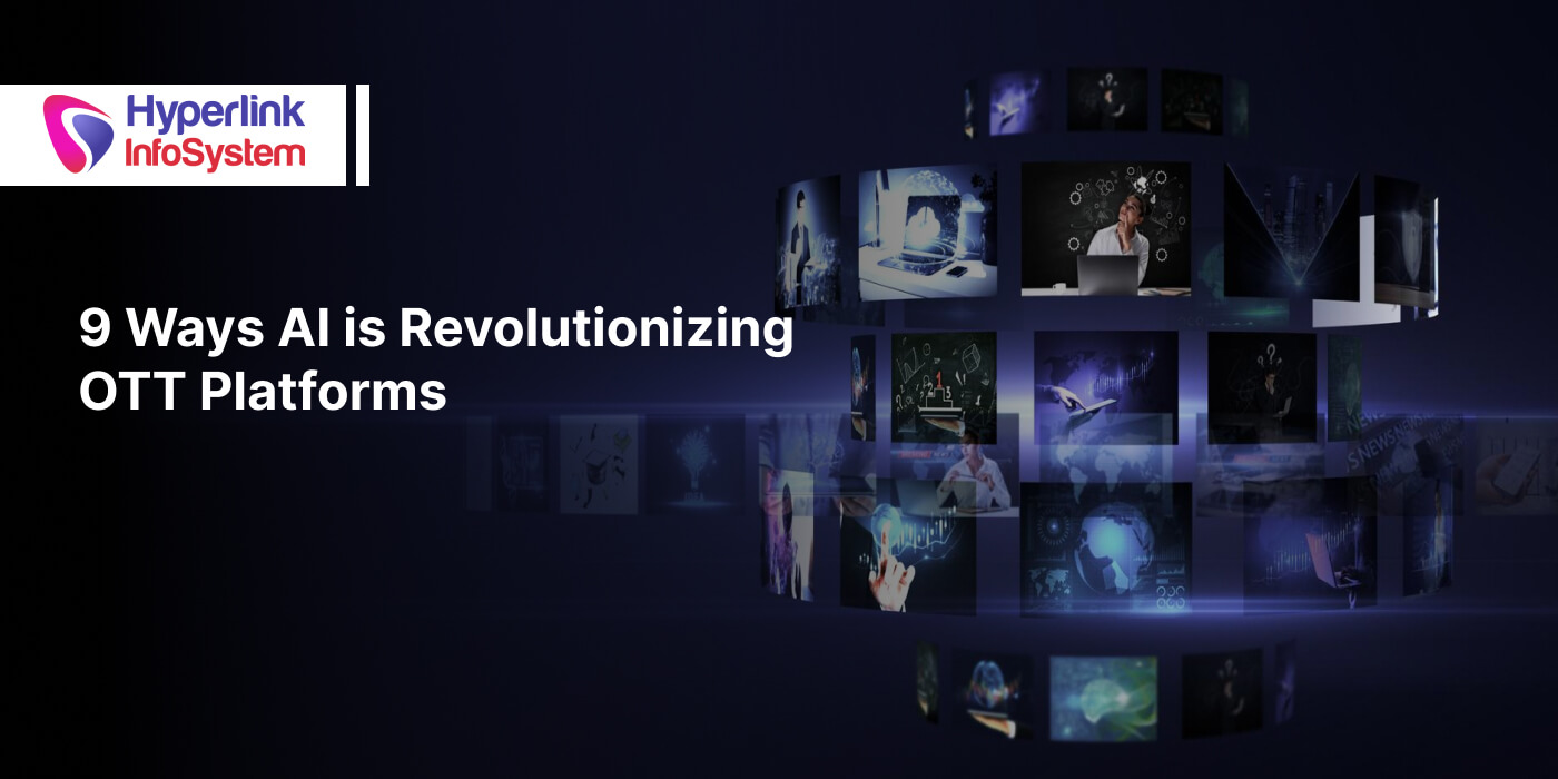 top 9 ways ai is revolutionizing ott platforms